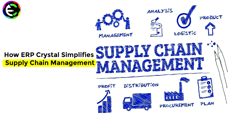 How ERP Crystal Simplifies Supply Chain Management